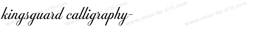 kingsguard calligraphy字体转换
